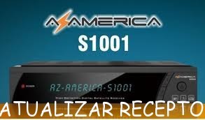 ULTIMA ATUALIZAÇÃO AZAMERICA S1001 + ATIVADOR SKS 58W - 14/08/2017