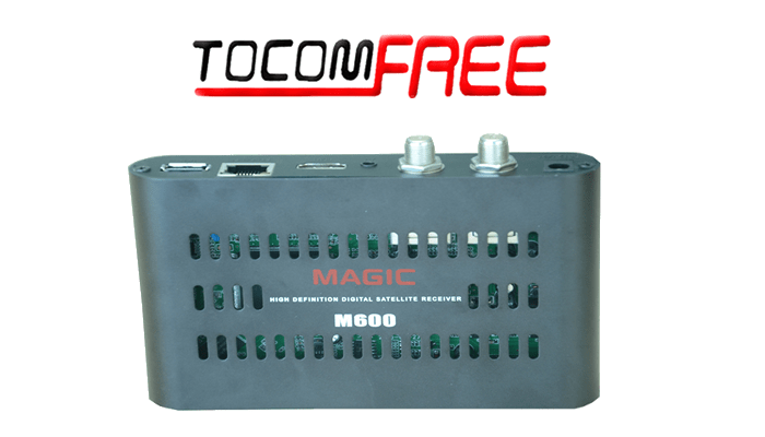 NOVA ATUALIZAÇÃO TOCOMFREE MAGIC M600 V1.3.6 - JANEIRO 2018