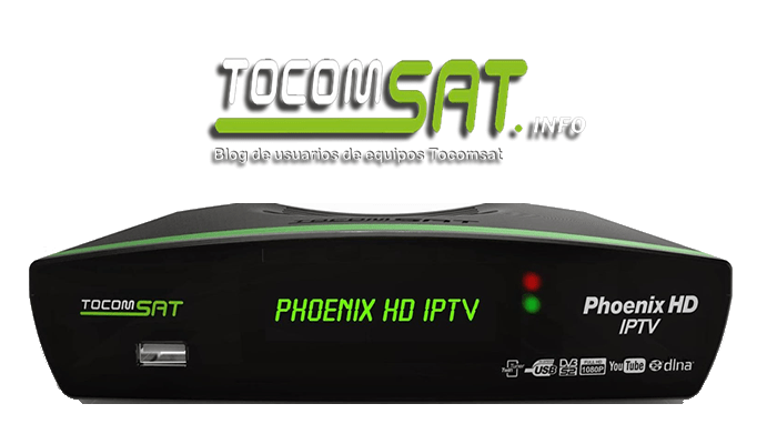 Tocomsat Phoenix HD IPTV Última Atualização v.2.047 - 26/09/2018