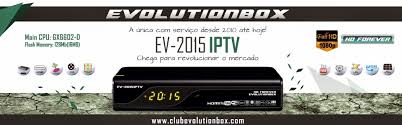 Nova atualização Evolutionbox Ev 2015 modificada - 20/05/2017