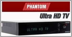 ATUALIZAÇÃO PHANTOM ULTRA HD V.8.10.27 CORREÇÃO 58W E 61W - NOVEMBRO 2016