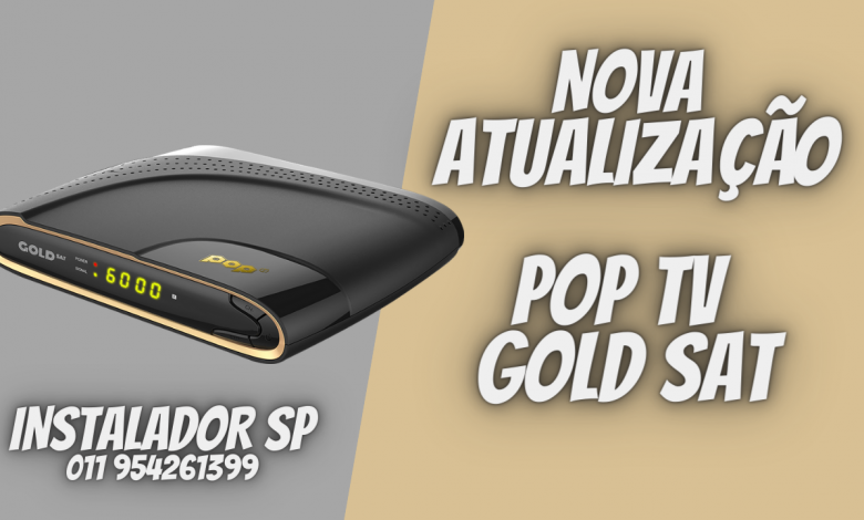 Nova Atualização POP TV Gold SAT - confira