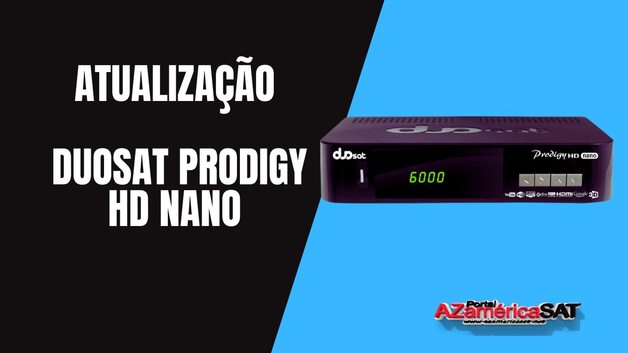 Atualização Duosat Prodigy HD Nano V13.7– 03/12/2022