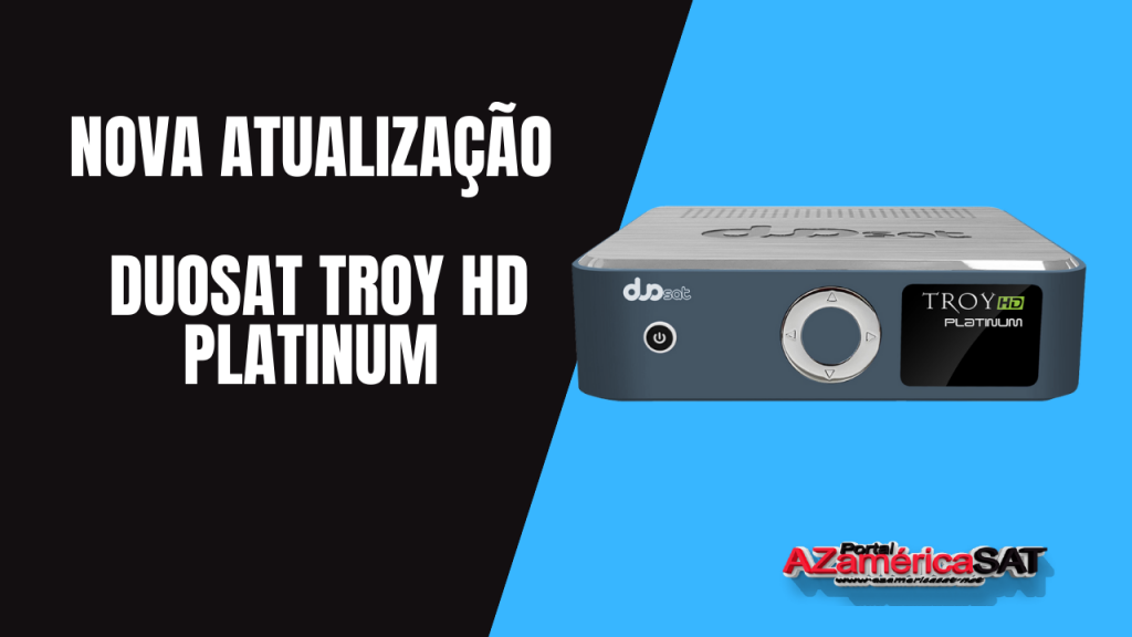 Atualização Duosat Troy HD Platinum
