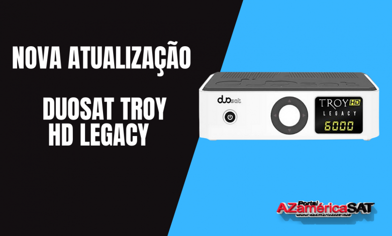 Atualização Duosat troy hd legacy