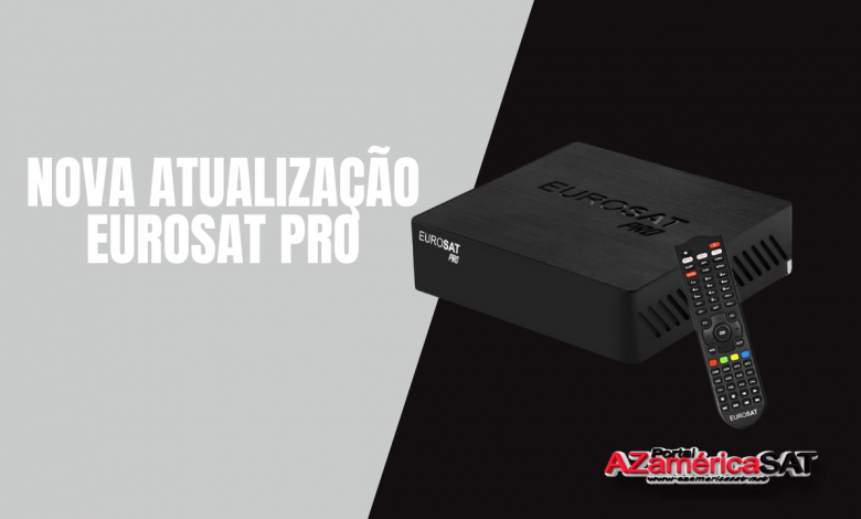 Atualização Eurosat Pro