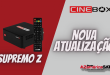 Atualização Receptor Cinebox supremo Z