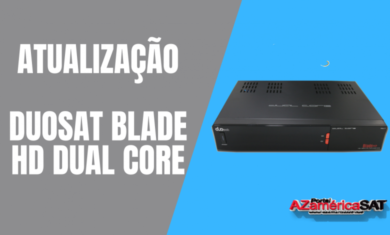 atualização Duosat Blade HD Dual Core