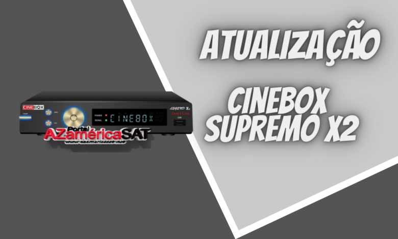 atualização Cinebox Legend x2 - Azamerica SAT