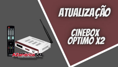 ATUALIZAÇÃO CINEBOX OPTIMO X2 - AZAMERICA SAT