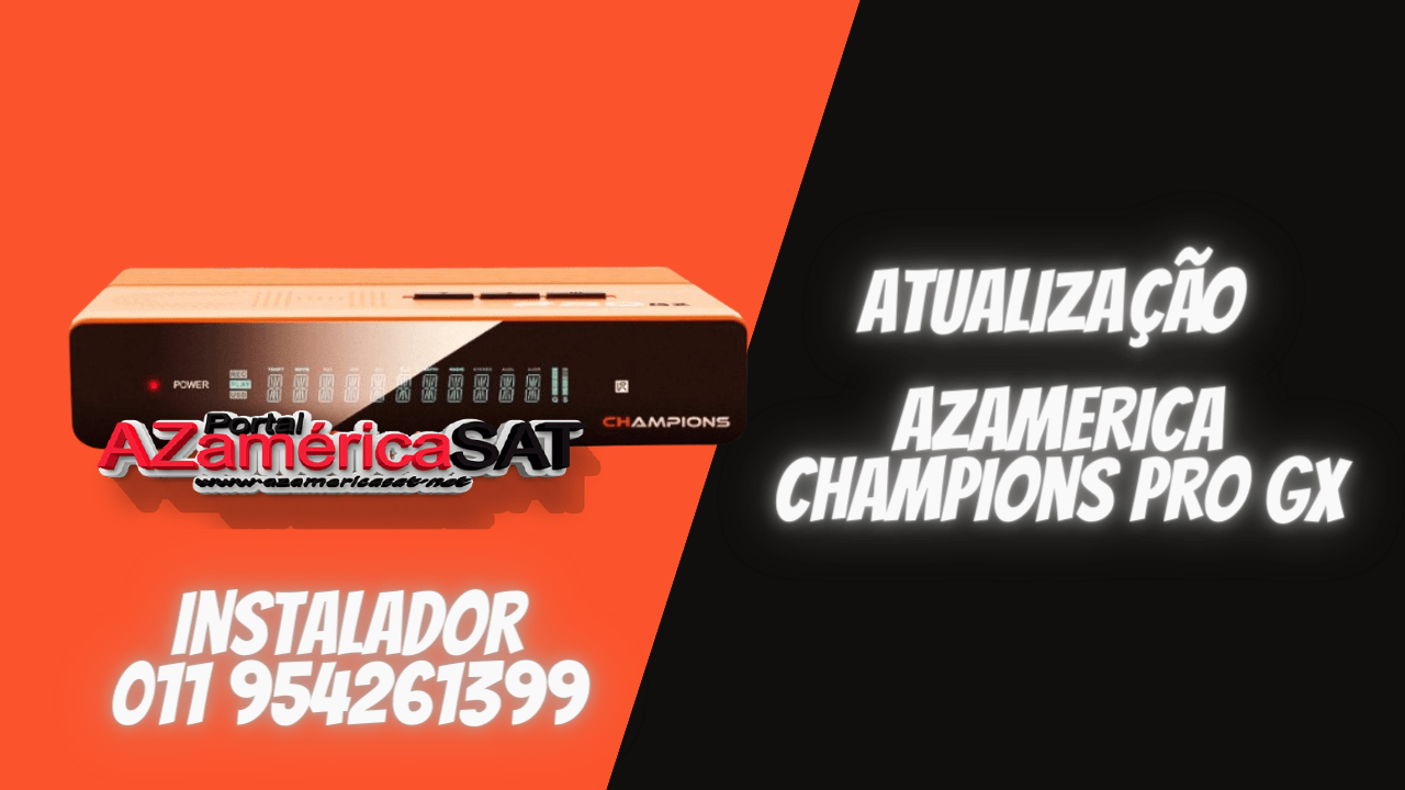 Chegou: Azamerica Champions Pro GX Nova Atualização V1.30