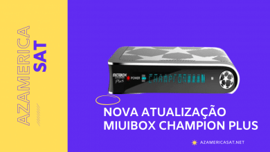 Nova Atualização Miuibox Champion Plus - AZAMERICA SAT