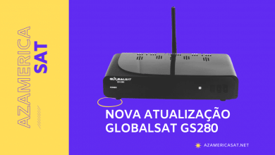 Nova Atualização globalsat gs280 - AZAMERICA SAT