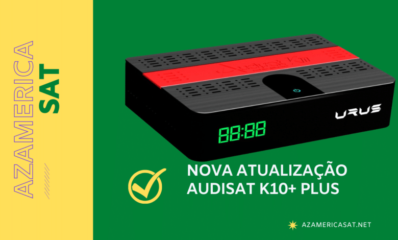 Audisat K10+ Plus V8.0.95 Nova Atualização