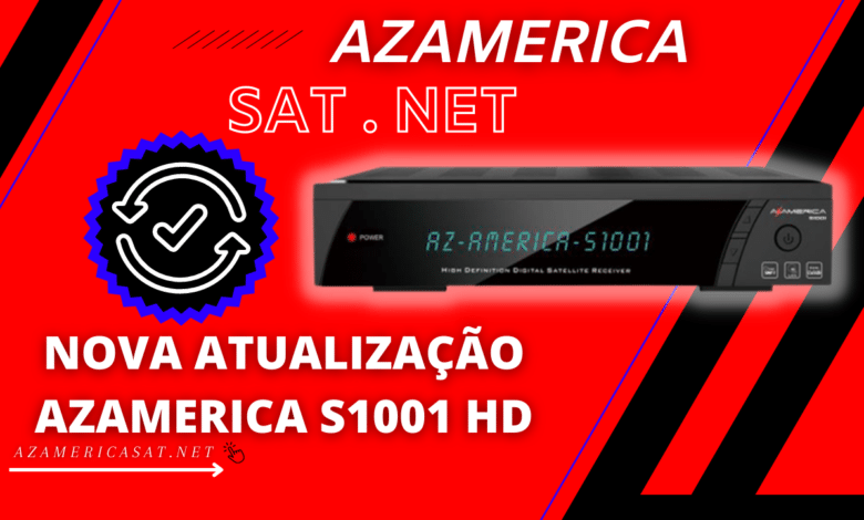 NOVA ATUALIZAÇÃO AZAMERICA S1001 - 2023 CORRETO