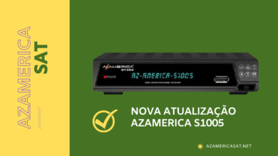 NOVA ATUALIZAÇÃO AZAMERICA S1005 HD - azamerica sat 2023