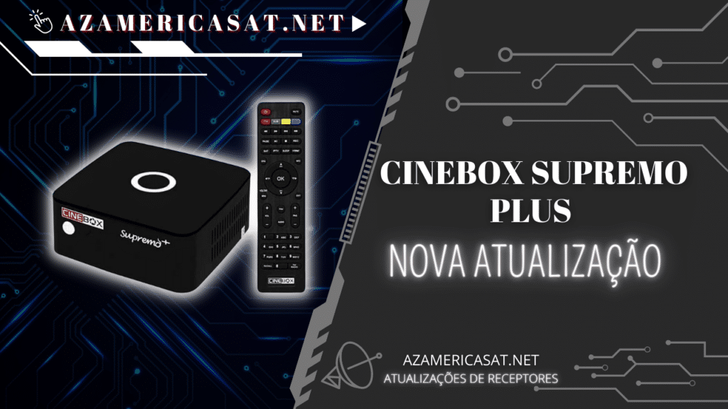 NOVA ATUALIZAÇÃO CINEBOX SUPREMO PLUS + - 2023