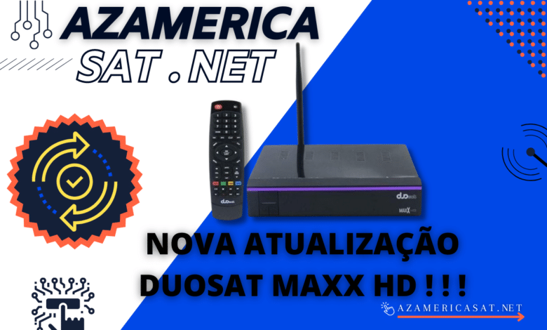NOVA ATUALIZAÇÃO DUOSAT MAXX HD - 2023 (1)