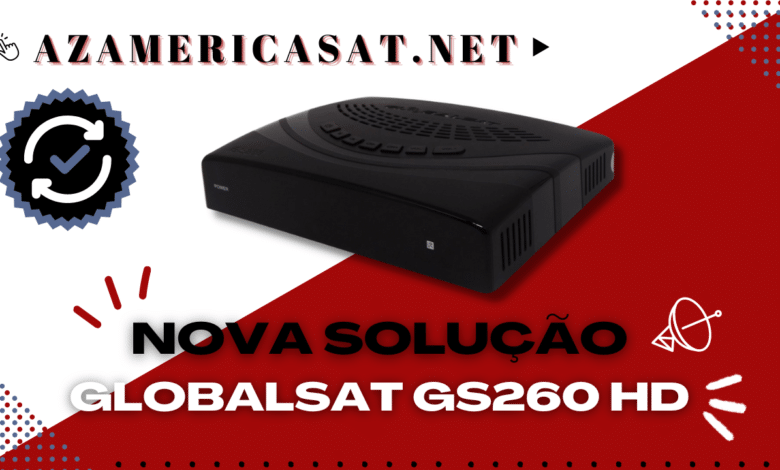 NOVA SOLUÇÃO GLOBALSAT GS260 HD CORRETO - 2023