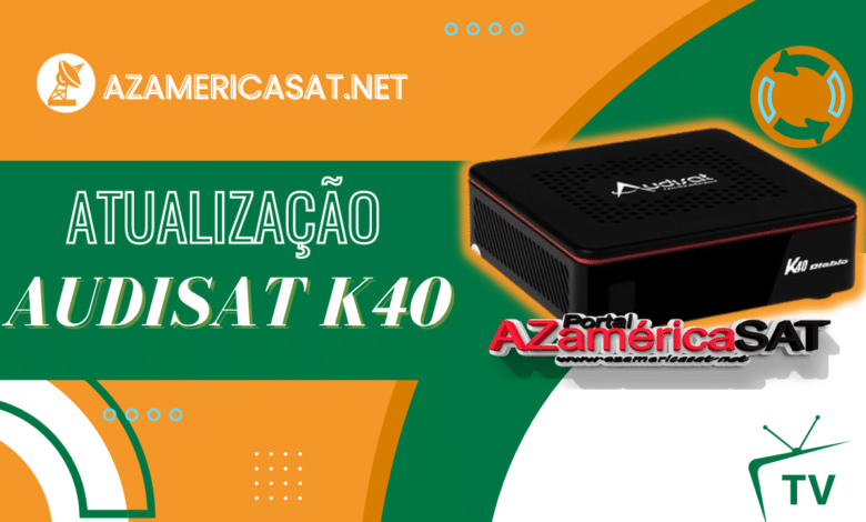 NOVA ATUALIZAÇÃO AUDISAT K40 Diablo