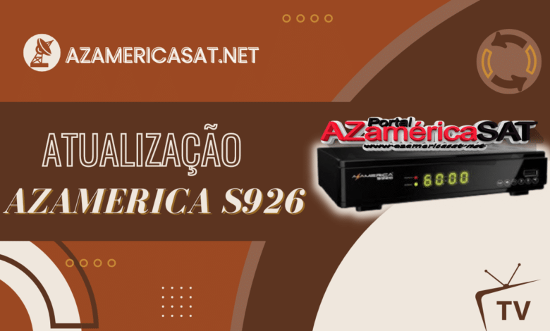 NOVA ATUALIZAÇÃO AZAMERICA S926 - 2023