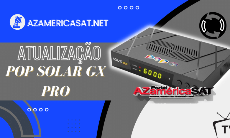 NOVA ATUALIZAÇÃO Azamerica Pop Solar GX Pro - 2023