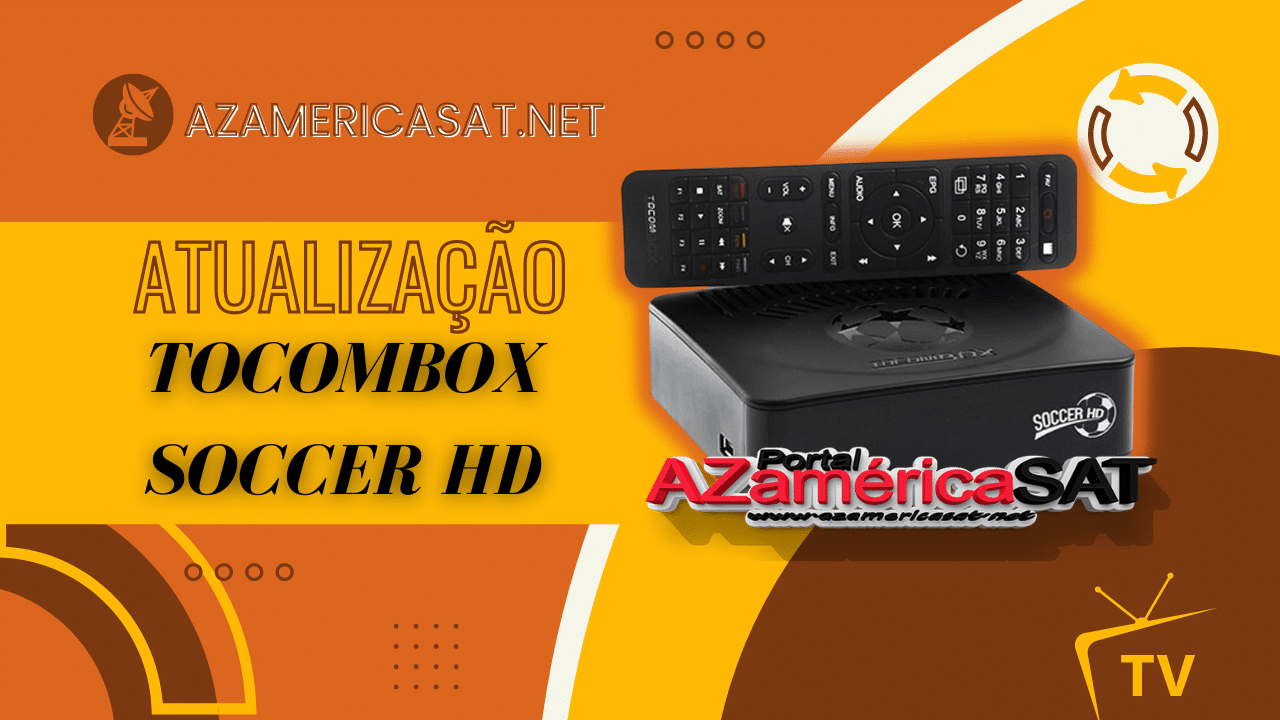 Tocombox Soccer HD Nova Atualização – V02.007 – 23/10/2022